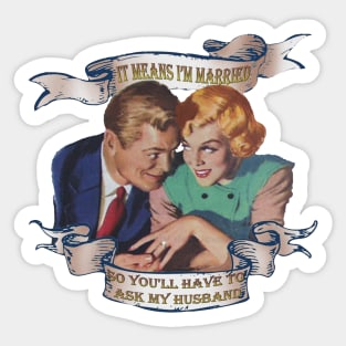 Ask My Husband Sticker